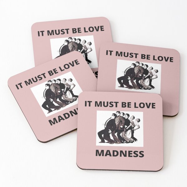 Item preview, IT MUST BE LOVE     MADNESS designed and sold by Andy1503.