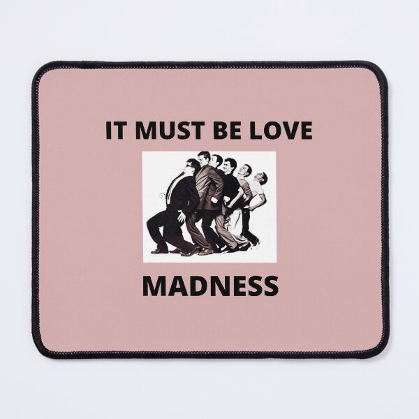 Item preview, IT MUST BE LOVE MADNESS designed and sold by Andy1503.