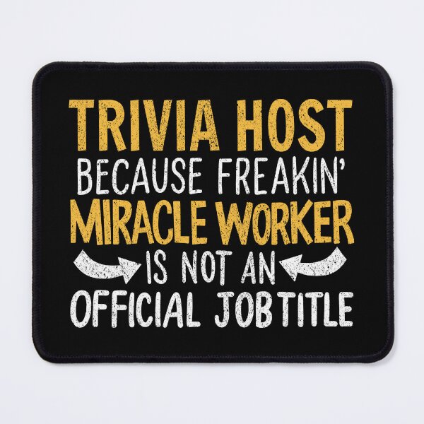 Item preview, Miracle Worker Trivia Host Job Title Work Career designed and sold by haselshirt.