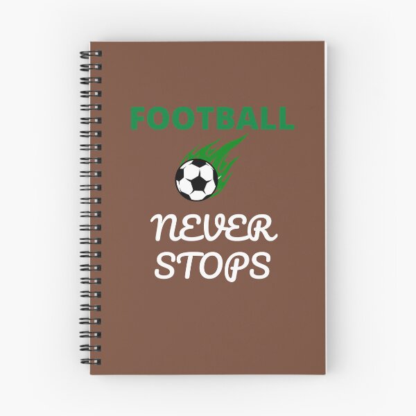 Item preview, FOOTBALL NEVER STOPS designed and sold by Andy1503.