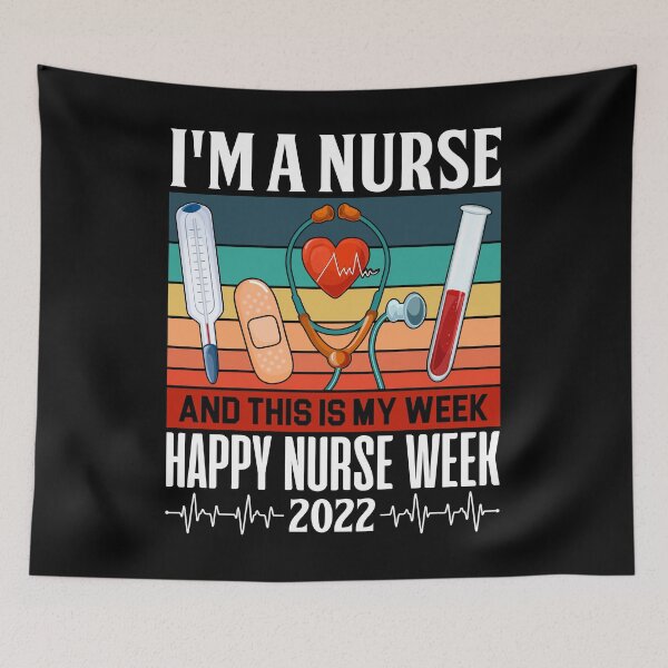 Item preview, I'm A Nurse And This Is My Week Happy Nurse Week 2022 designed and sold by moonligh1996.