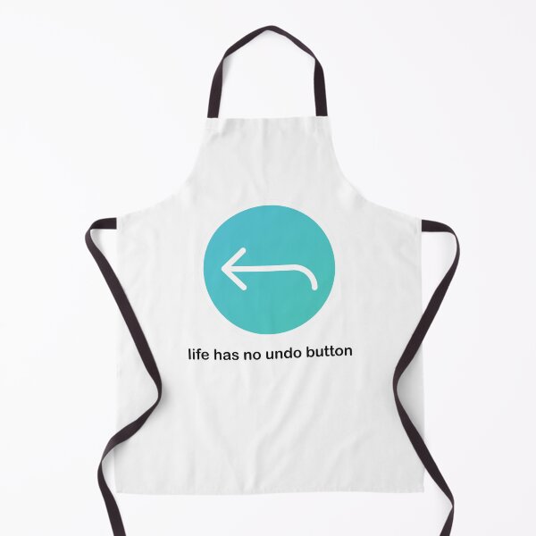 Item preview, life has no undo designed and sold by Vaccine159.