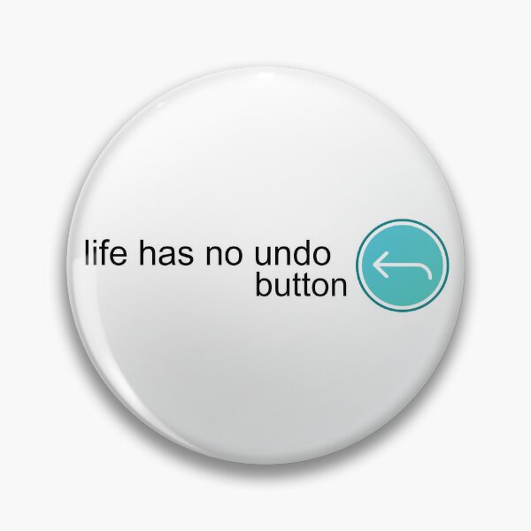 Item preview, life has no undo #2 designed and sold by Vaccine159.