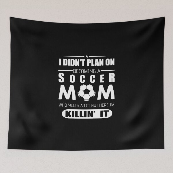 Item preview, I Didn't Plan On Becoming Soccer Mom I'm Killin' It Sticker designed and sold by contawana1s.