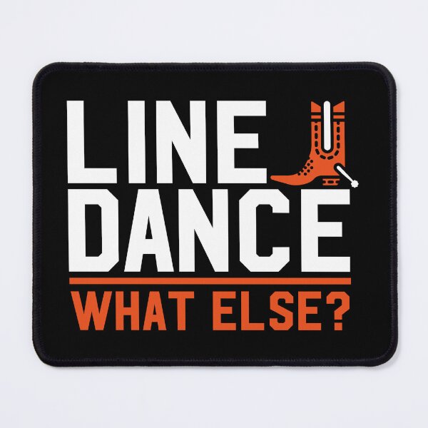 Item preview, Line Dance Shirt Line Dance What Else Gift Tee designed and sold by haselshirt.