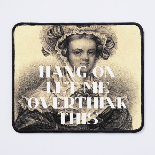 Item preview,  Hang On Let Me Overthink This. English novelist Mary Russell Mitford designed and sold by Shifa19.