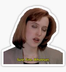 Sure. Fine. Whatever. Sticker