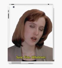 Sure. Fine. Whatever. iPad Case/Skin