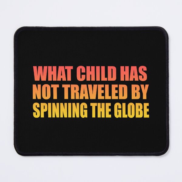 Item preview, What child has not traveled by spinning the globe designed and sold by Colorfulandfun.