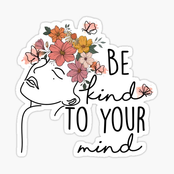 Item preview, Be kind to your mind designed and sold by BelleDZ.