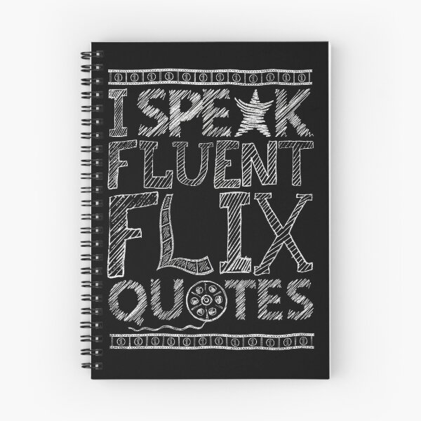 Item preview, I SPEAK FLUENT FLIX QUOTES - FUNNY PUN - LOVE MOVIES designed and sold by KoolDsigns-FLIX.