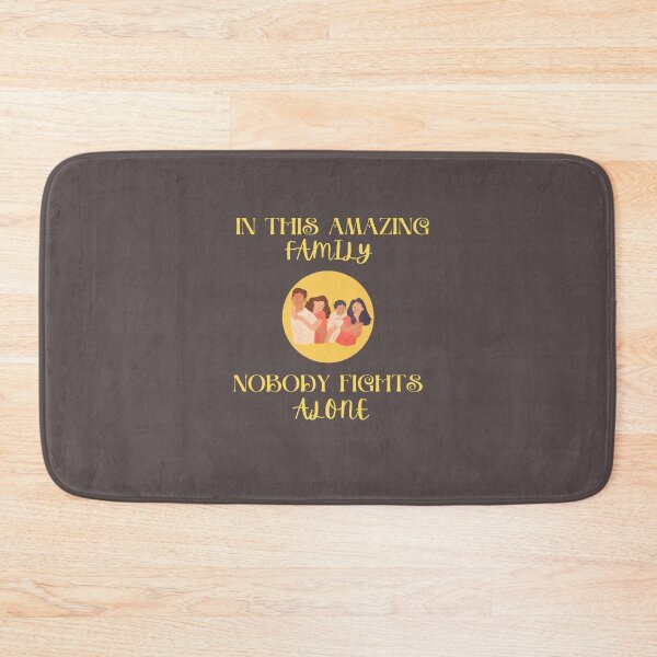 Item preview, IN THIS AMAZING FAMILY NOBODY FIGHTS ALONE designed and sold by Andy1503.