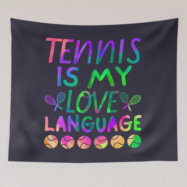 Item preview, Tennis is My Love Language designed and sold by SunfullyYours.