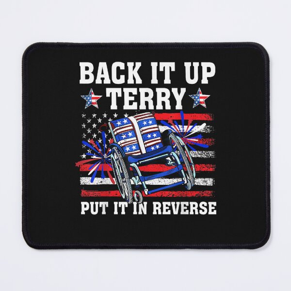 Item preview, Back It Up Terry Put It In Reverse Funny 4th Of July US Flag designed and sold by Chloe43212.