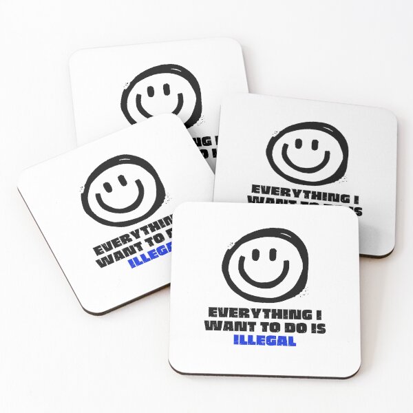 Item preview, Everything I Want To Do Is Illegal designed and sold by BookOfE.