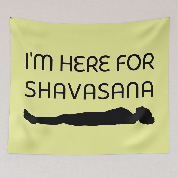Item preview, I'm here for Shavasana designed and sold by trendingatees.