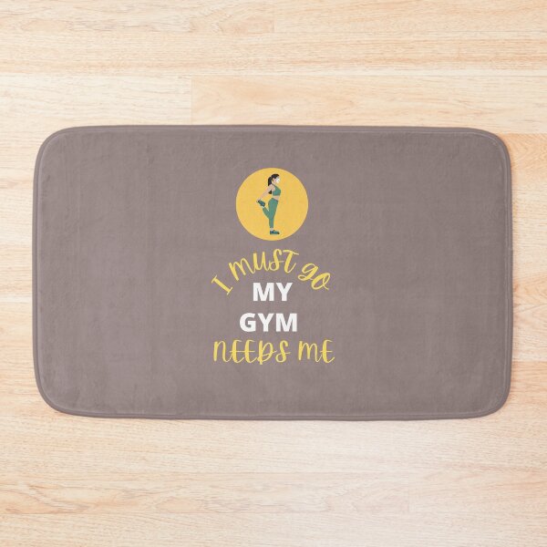 Item preview,  I MUST GO MY GYM NEEDS ME designed and sold by Andy1503.
