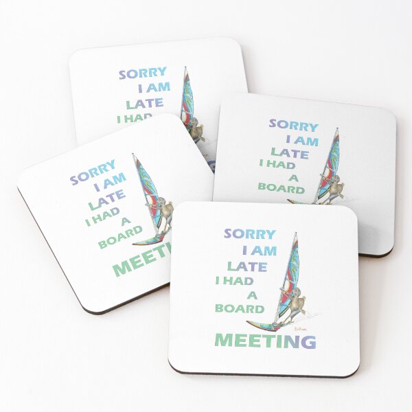 Item preview, Sorry I had a board meeting designed and sold by DodoGallery.