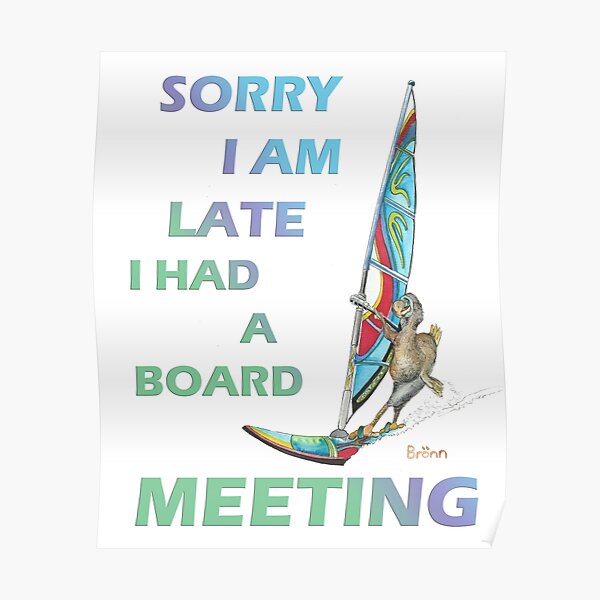 Sorry I had a board meeting Poster