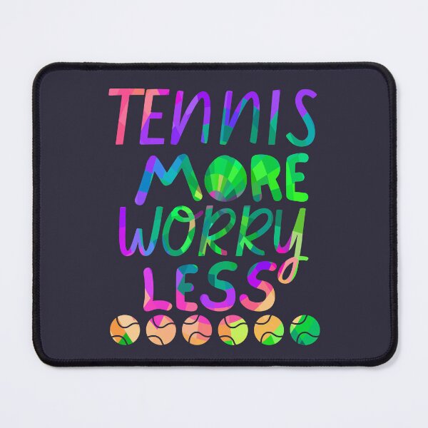 Item preview, Tennis More Worry Less designed and sold by SunfullyYours.
