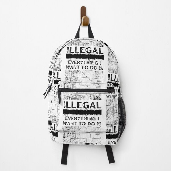 Item preview, Everything I Want To Do Is Illegal designed and sold by BookOfE.