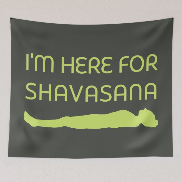Item preview, I'm here for Shavasana designed and sold by trendingatees.
