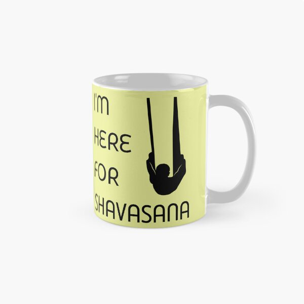 Item preview, I'm here for Shavasana Aerial Yoga designed and sold by trendingatees.