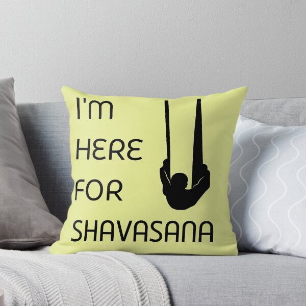 Item preview, I'm here for Shavasana Aerial Yoga designed and sold by trendingatees.