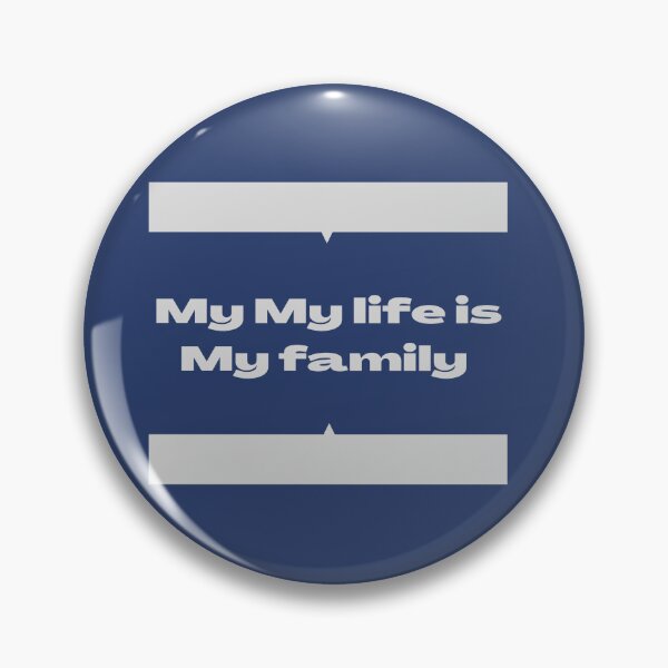 Item preview, My life is my family -quote designed and sold by PraArts2002.