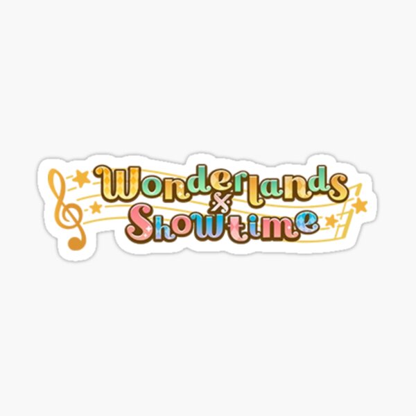Wonderlands X Showtime Sticker