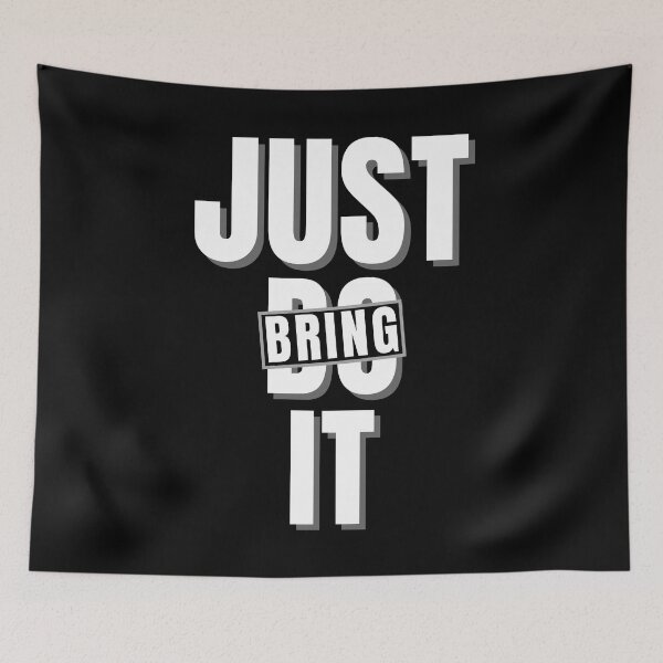 Item preview, JUST BRING IT parody  designed and sold by KingsManKind.