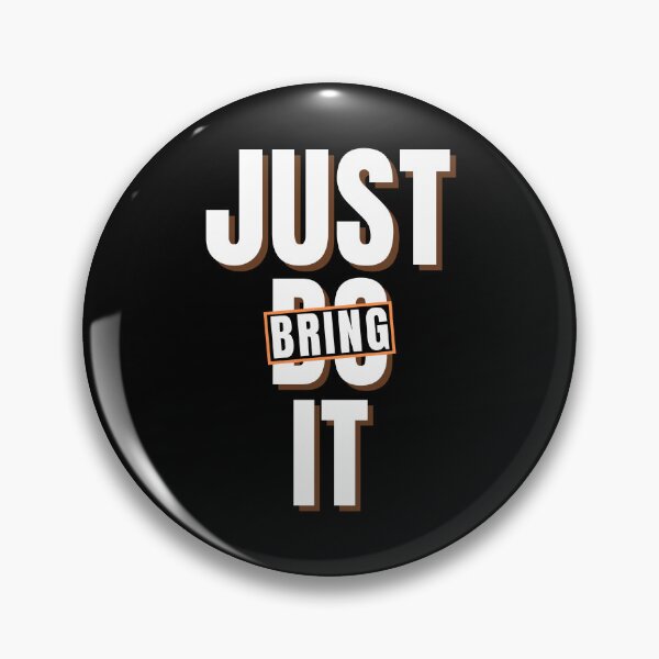 Item preview, JUST BRING IT parody 2 designed and sold by KingsManKind.