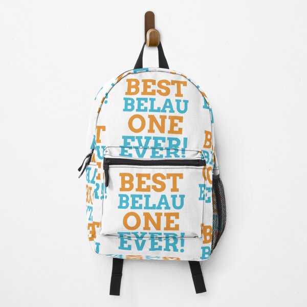 Item preview, BEST BELAU ONE EVER! designed and sold by iungs.
