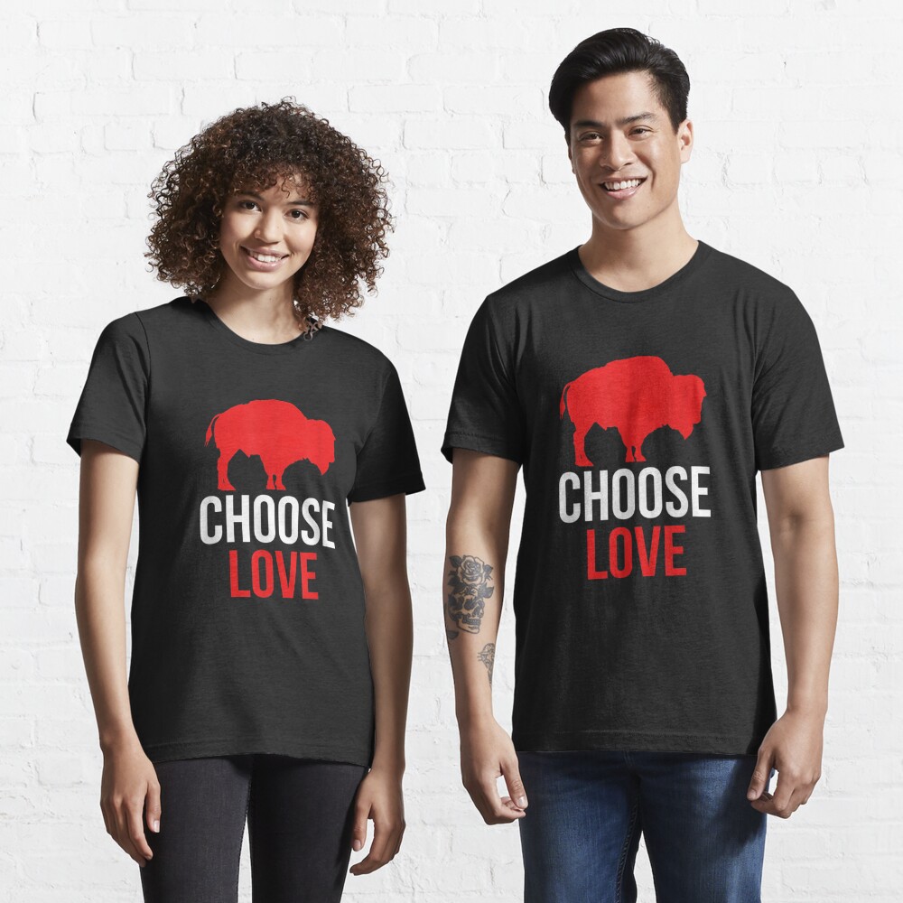 choose love buffalo T-shirt for Sale by VGCREATIONS6, Redbubble