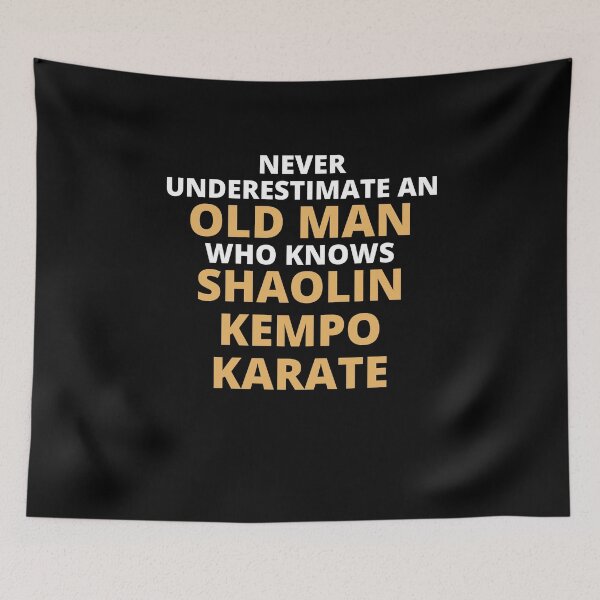 Item preview, Never Underestimate An Old Man Who Knows Shaolin Kempo Karate designed and sold by clickmostro.