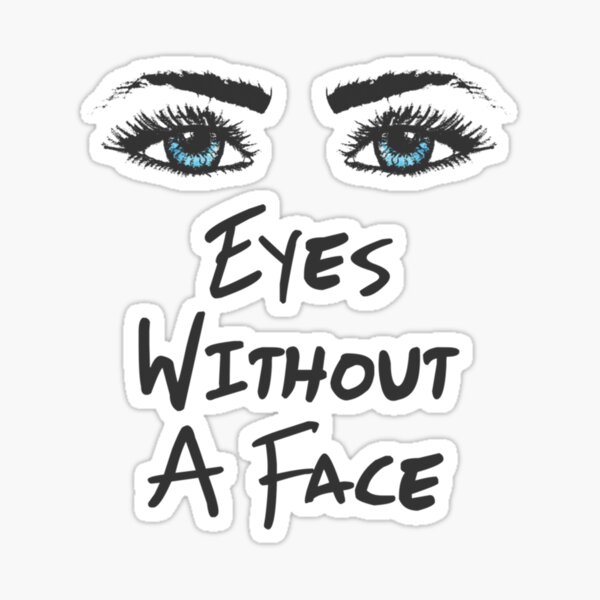 "Eyes Without A Face Classic " Sticker by levinebooksg Redbubble