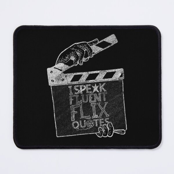 Item preview, CLAPPER BOARD - I SPEAK FLUENT FLIX QUOTES - FUNNY PUN - I LOVE MOVIES designed and sold by KoolDsigns-FLIX.