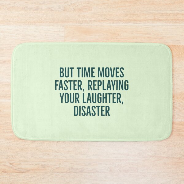 Item preview, But time moves faster, replaying your laughter, disaster. - Message in a bottle designed and sold by Laura_S _13.