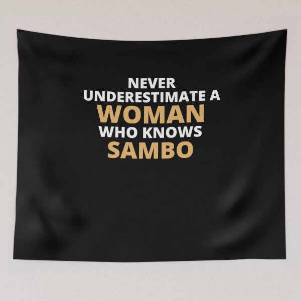 Item preview, Never Underestimate A Woman Who Knows Sambo designed and sold by clickmostro.