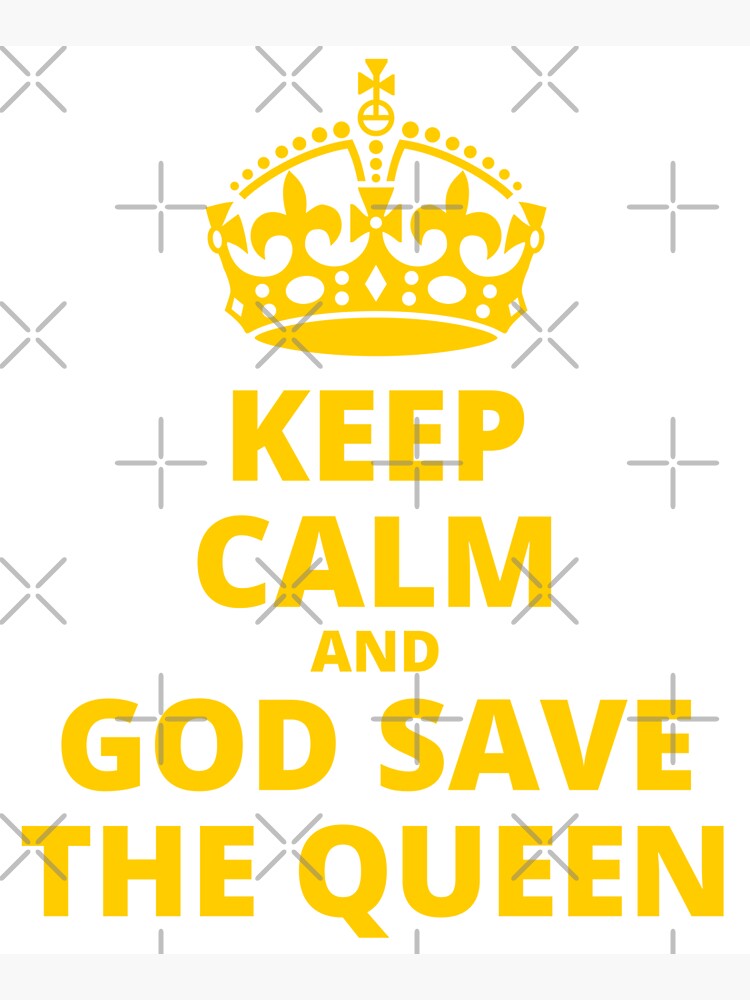 Queen's Platinum Jubilee, 1952-2022, Keep Calm and God Save the Queen, Yellow on Black by milldogstation