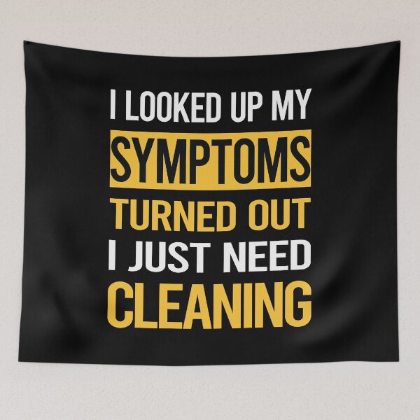 Item preview, Funny My Symptoms Cleaning designed and sold by kerry8d7dlaurie.