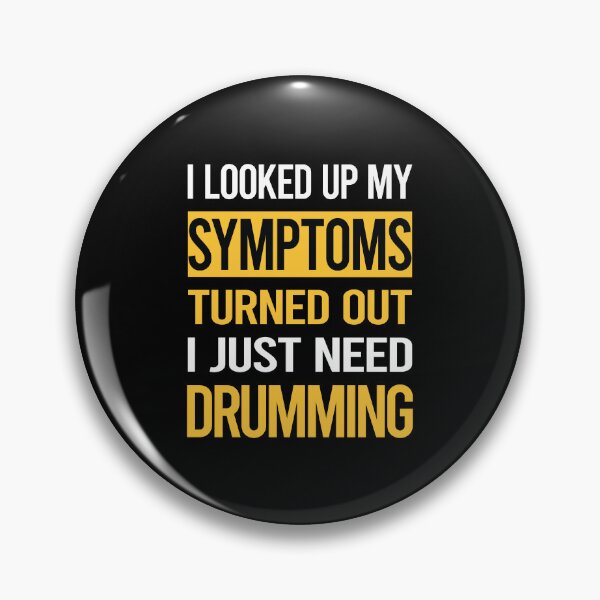Item preview, Funny My Symptoms Drumming Drummer Drum Drums designed and sold by kerry8d7dlaurie.