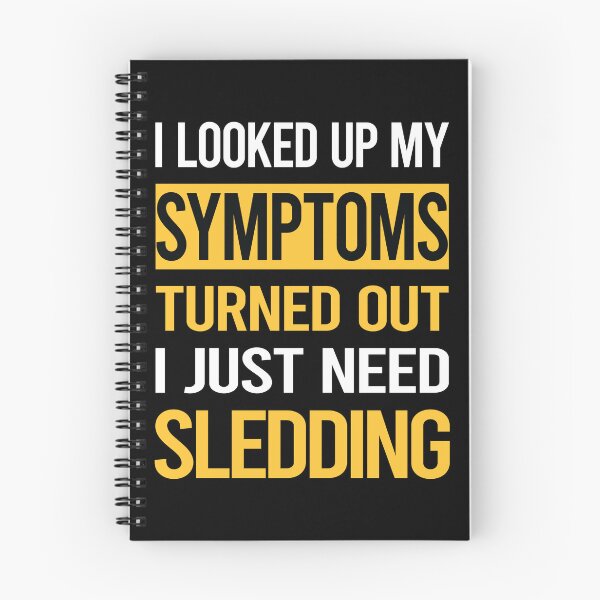 Item preview, Funny My Symptoms Sledding Sledging Sleighing designed and sold by kerry8d7dlaurie.