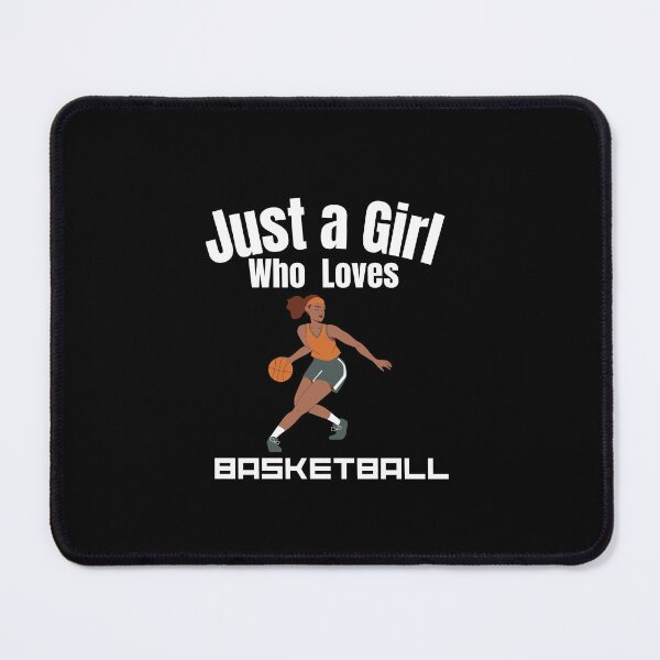 Item preview, Just a Girl Who loves Basketball designed and sold by WaguinhoTex.