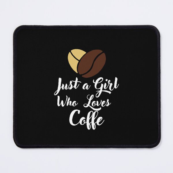 Item preview, Just a Girl Who loves Coffe #01 designed and sold by WaguinhoTex.