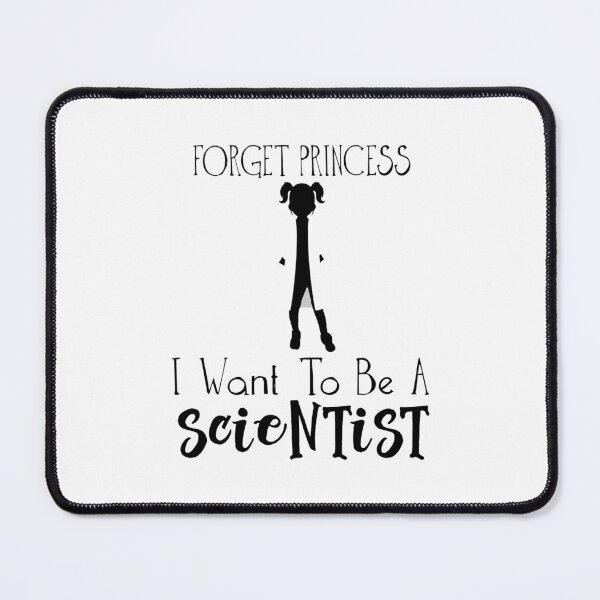 Item preview, Forget Princess I Want To Be A Scientist - Empowered Girls, STEM, Future Scientis Baby  designed and sold by levinebooksg.
