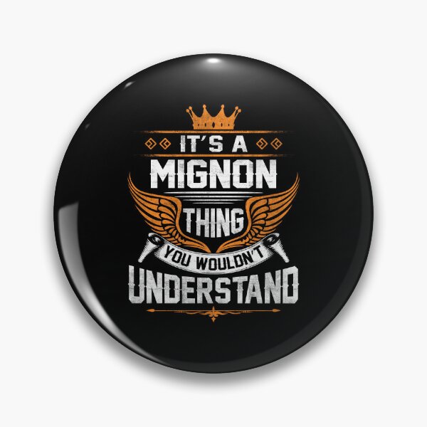 Item preview, Mignon Name T Shirt - Mignon Things Name Gift Item Tee designed and sold by rolandchel.