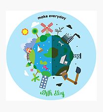 make everyday earth day Photographic Print