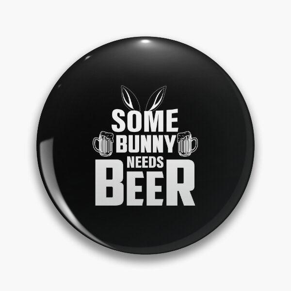 Item preview, Some Bunny Needs Beer Alcohol Drinker Adults designed and sold by haselshirt.