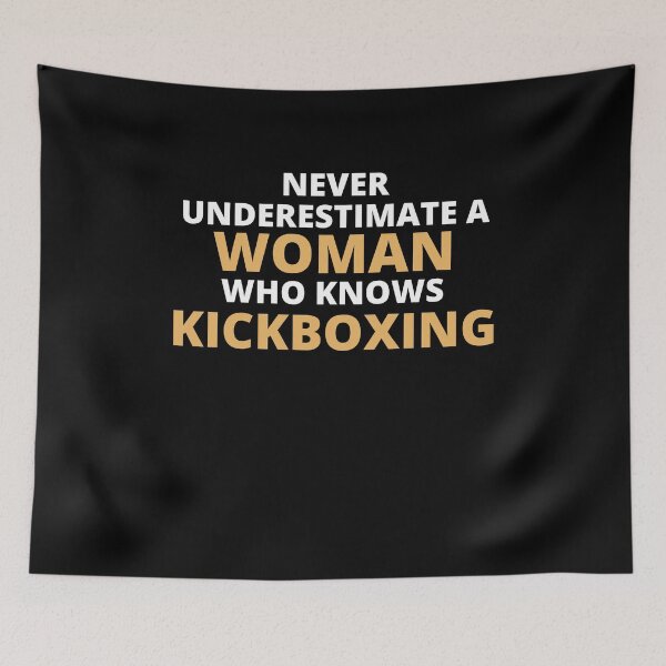 Item preview, Never Underestimate A Woman Who Knows Kickboxing designed and sold by clickmostro.